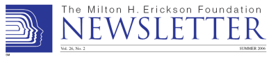 The Milton H. Erickson Foundation Newsletter